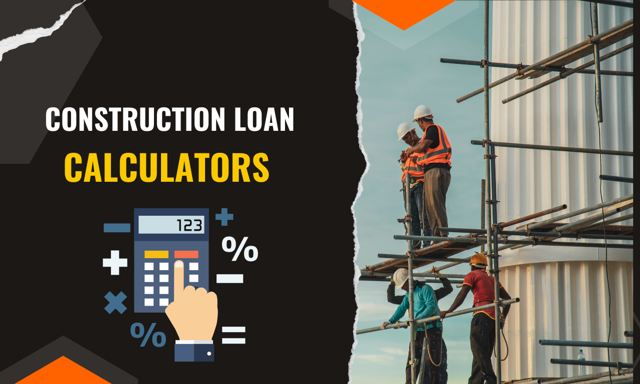 Maximizing Your Build: A Comprehensive Guide to Pro Construction Loan Calculators